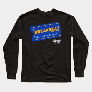 Breakbeat Hardcore Store Long Sleeve T-Shirt